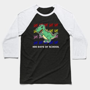 100 days of School Love School Teacher or Student Dino design Baseball T-Shirt